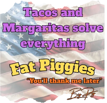 Tacos and Margaritas solve everything